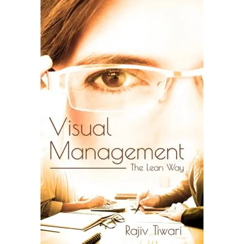 Visual Management: The Lean Way - Paperback