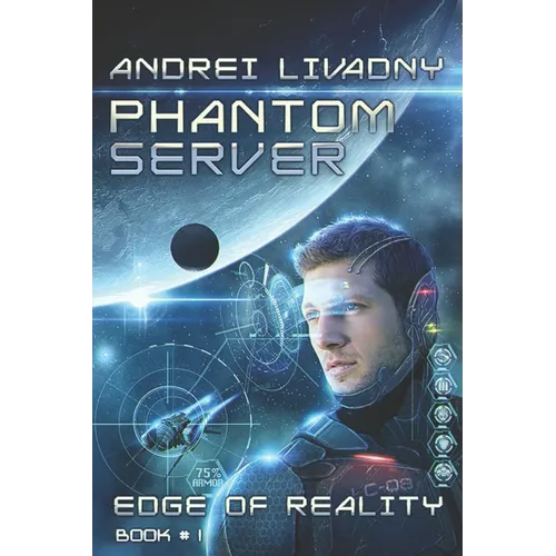 Edge of Reality (Phantom Server: Book #1) - Paperback
