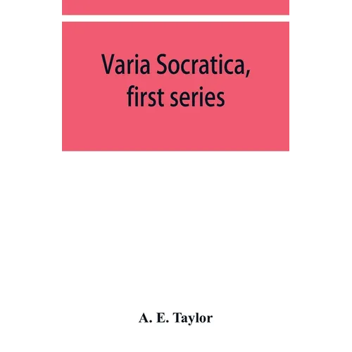 Varia Socratica, first series - Paperback