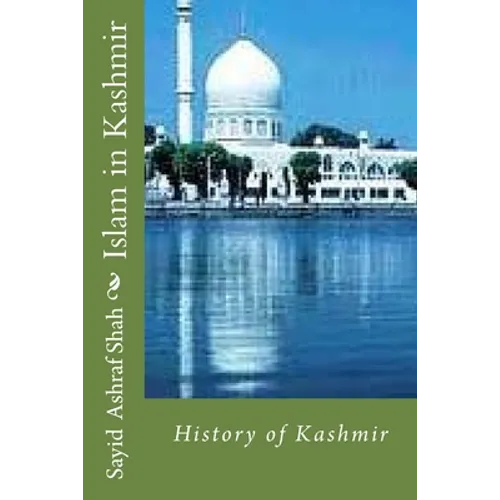 Islam in Kashmir: History of Kashmir - Paperback