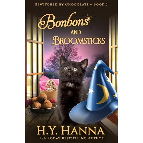 Bonbons and Broomsticks: Bewitched By Chocolate Mysteries - Book 5 - Paperback