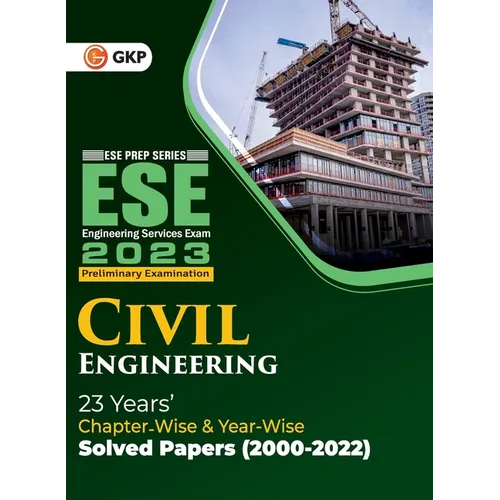 Upsc Ese 2023: Civil Engineering - Chapter Wise & Year Wise Solved Papers 2000-2022 - Paperback