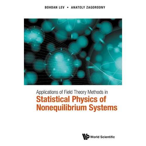 Appln Field Theory Methods Statistical Phy Nonequilibriu Sys - Hardcover
