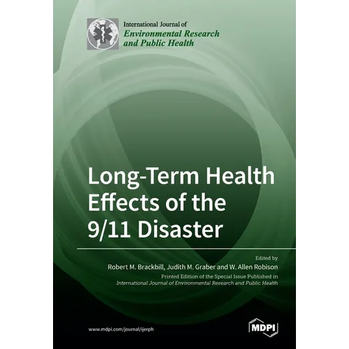 Long-Term Health Effects of the 9/11 Disaster - Paperback