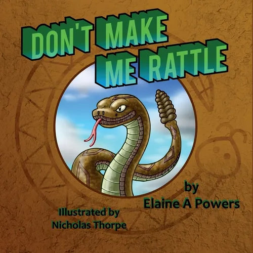 Don't Make Me Rattle! - Paperback