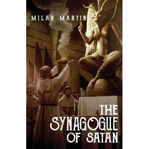 The Synagogue of Satan - Paperback
