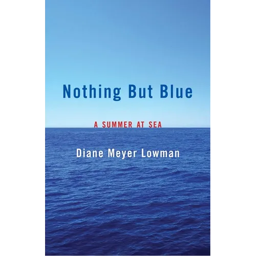 Nothing But Blue: A Memoir - Paperback