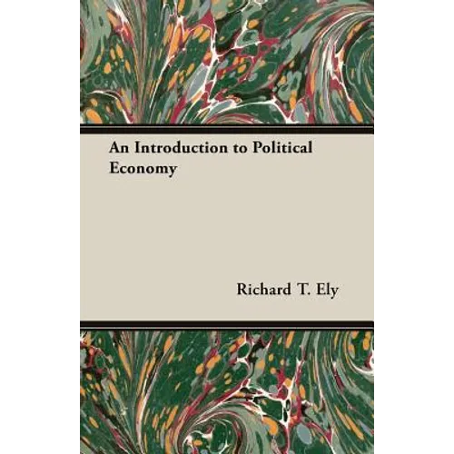 An Introduction to Political Economy - Paperback