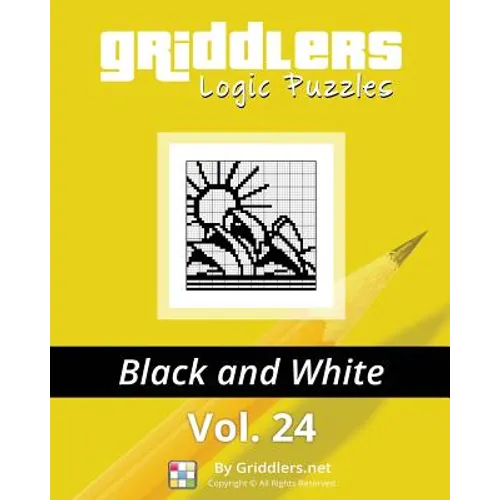 Griddlers Logic Puzzles: Black and White - Paperback