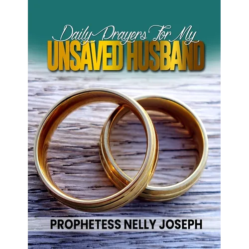 Daily Prayers for my Unsaved Husband - Paperback