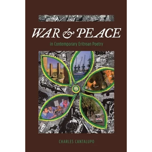 War and Peace in Contemporary Eritrean Poetry - Paperback