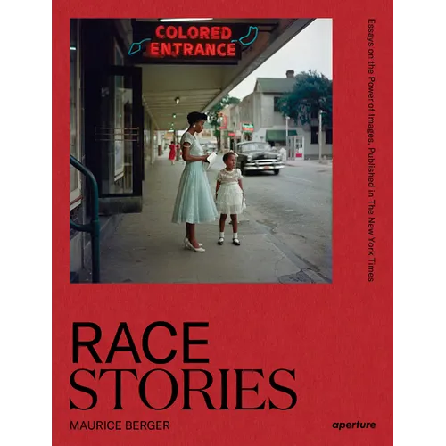 Race Stories: Essays on the Power of Images - Hardcover