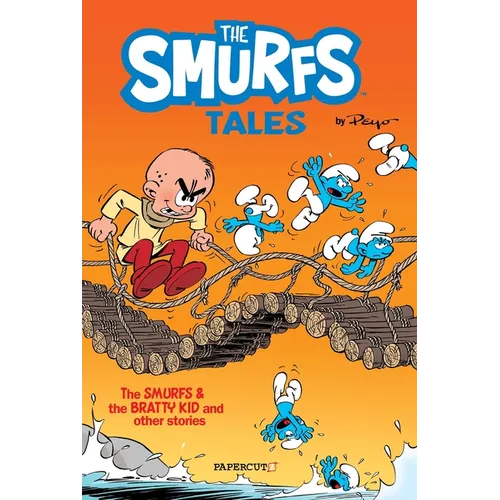 The Smurfs Tales Vol. 1: The Smurfs and the Bratty Kid - Hardcover