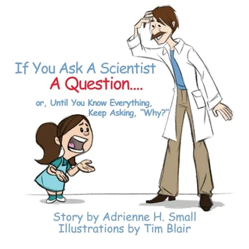 If You Ask a Scientist a Question - Paperback