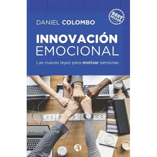 Innovación emocional: las nuevas leyes para motivar personas - Paperback