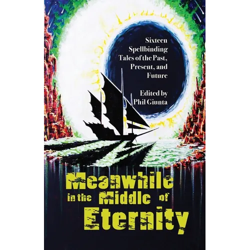 Meanwhile in the Middle of Eternity - Paperback