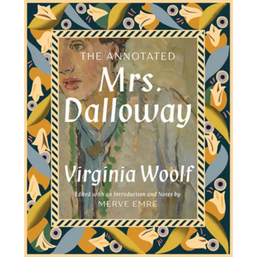 The Annotated Mrs. Dalloway - Hardcover