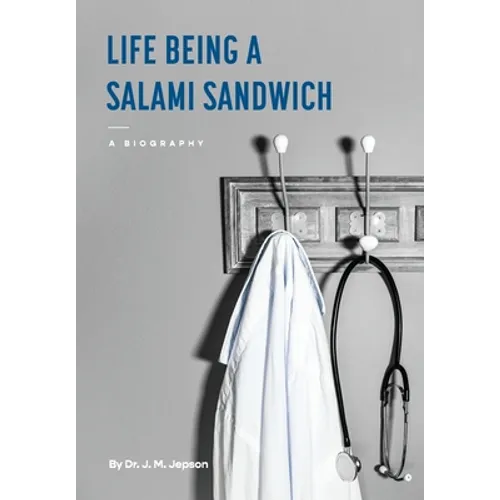 Life Being a Salami Sandwich - Paperback