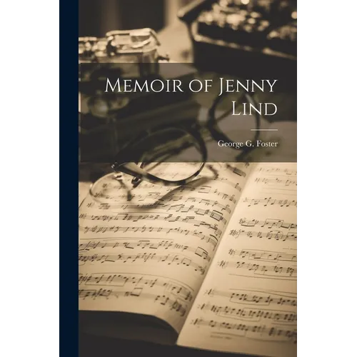 Memoir of Jenny Lind - Paperback