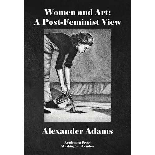 Women & Art: A Post-Feminist View - Hardcover