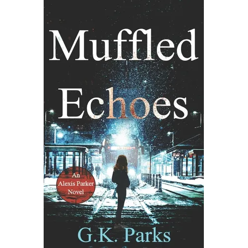 Muffled Echoes - Paperback