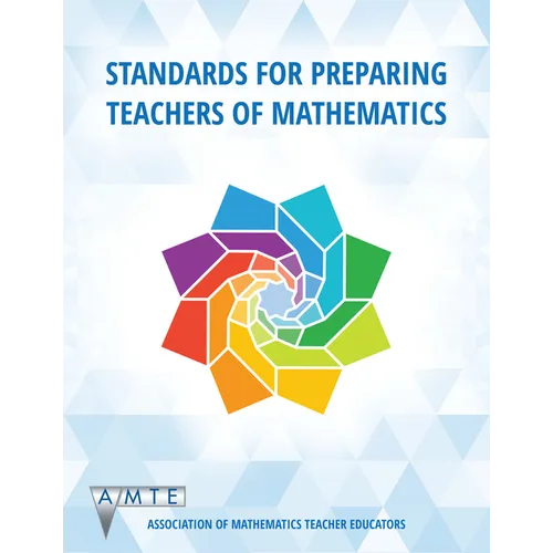 Standards for Preparing Teachers of Mathematics (color) - Paperback
