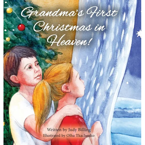 Grandma's First Christmas in Heaven - Hardcover