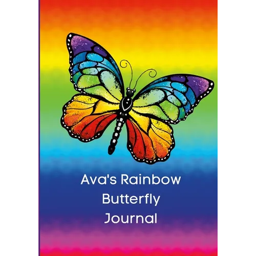 Rainbow Butterfly Diary: For Ava to Share! - Paperback