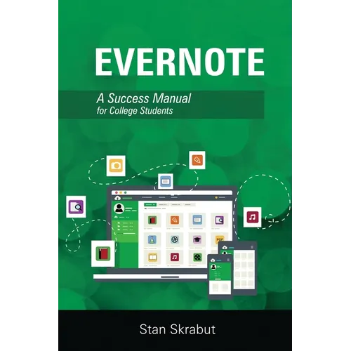 Evernote: A Success Manual for College Students - Paperback