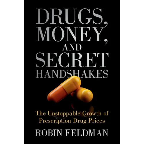 Drugs, Money, and Secret Handshakes - Paperback