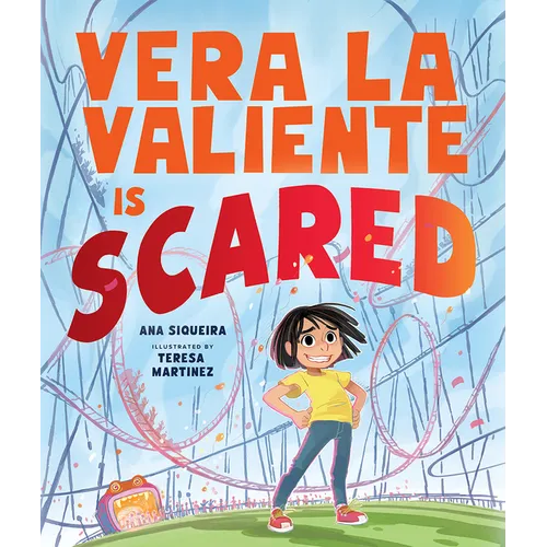 Vera La Valiente Is Scared - Hardcover