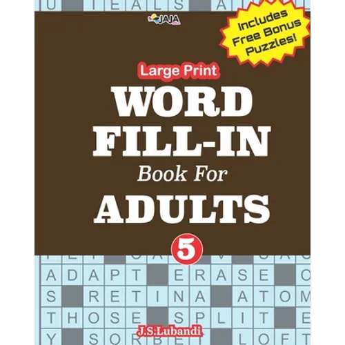 Large Print WORD FILL-IN Book For ADULTS; Vol.5 - Paperback
