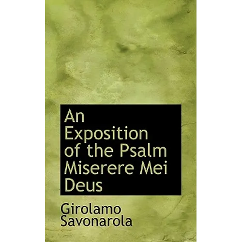 An Exposition of the Psalm Miserere Mei Deus - Paperback