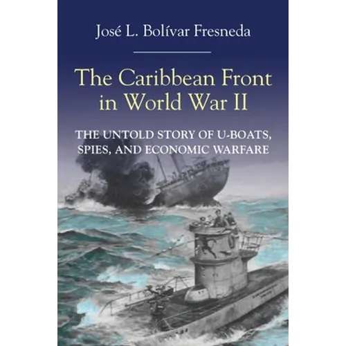 The Caribbean Front in World war II - Paperback