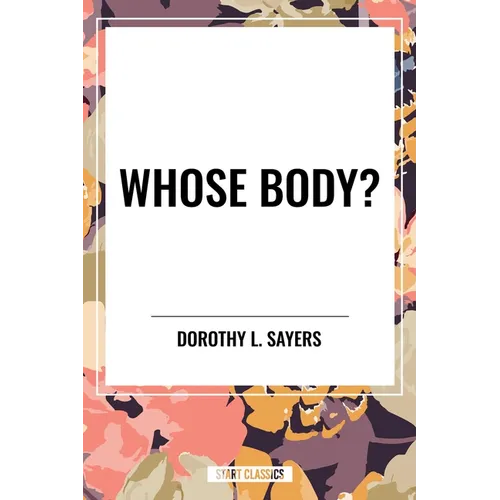 Whose Body? - Hardcover