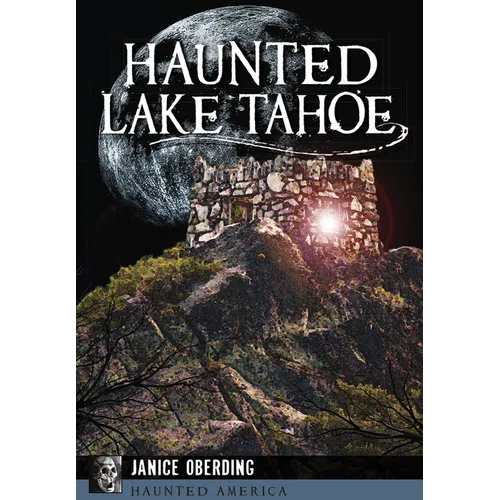 Haunted Lake Tahoe - Paperback