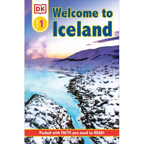 DK Reader Level 1: Welcome to Iceland: Packed with Facts You Need to Read! - Paperback