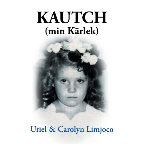KAUTCH (min Kärlek) - Paperback