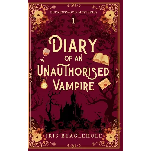 Diary of an Unauthorised Vampire - Hardcover