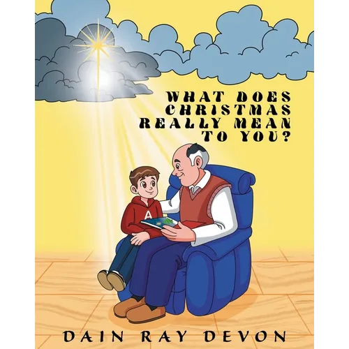 What Does Christmas Really Mean to You? - Paperback