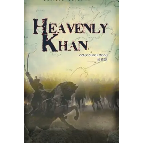 Heavenly Khan: A Biography of Emperor Tang Taizong - Paperback