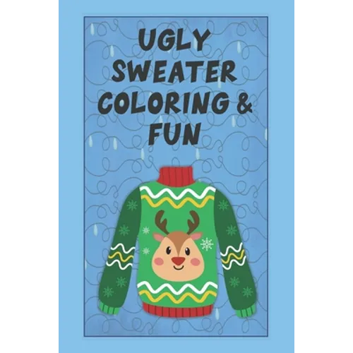 Ugly Sweater Coloring & Fun - Paperback