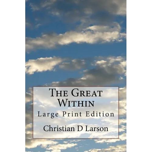 The Great Within: Large Print Edition - Paperback