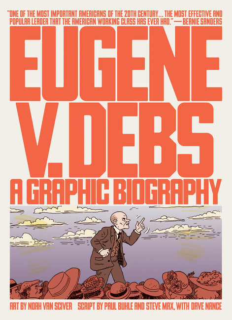 Eugene V. Debs: A Graphic Biography - Paperback