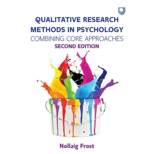 Qualitative Research Methods in Psychology: Combining Core Approaches - Paperback