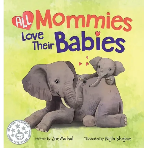 All Mommies Love Their Babies - Hardcover