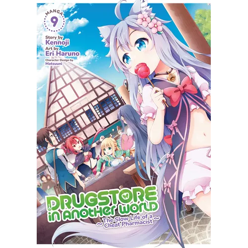 Drugstore in Another World: The Slow Life of a Cheat Pharmacist (Manga) Vol. 9 - Paperback