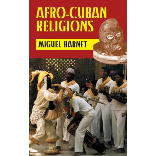 Afro-Cuban Religions - Hardcover