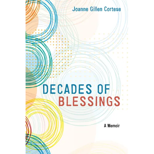 Decades of Blessing - Hardcover