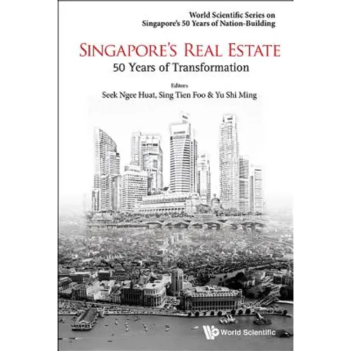 Singapore's Real Estate: 50 Years of Transformation - Paperback